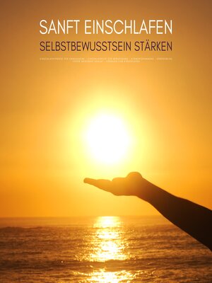 cover image of Sanft einschlafen--Selbstbewusstsein stärken